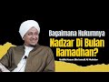 Nadzar Dibulan Ramadhan - Habib Hasan Bin Ismail Al Muhdor