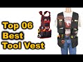 Best tool vest 2020   top 6 best tool vests  carpenters electricians and construction