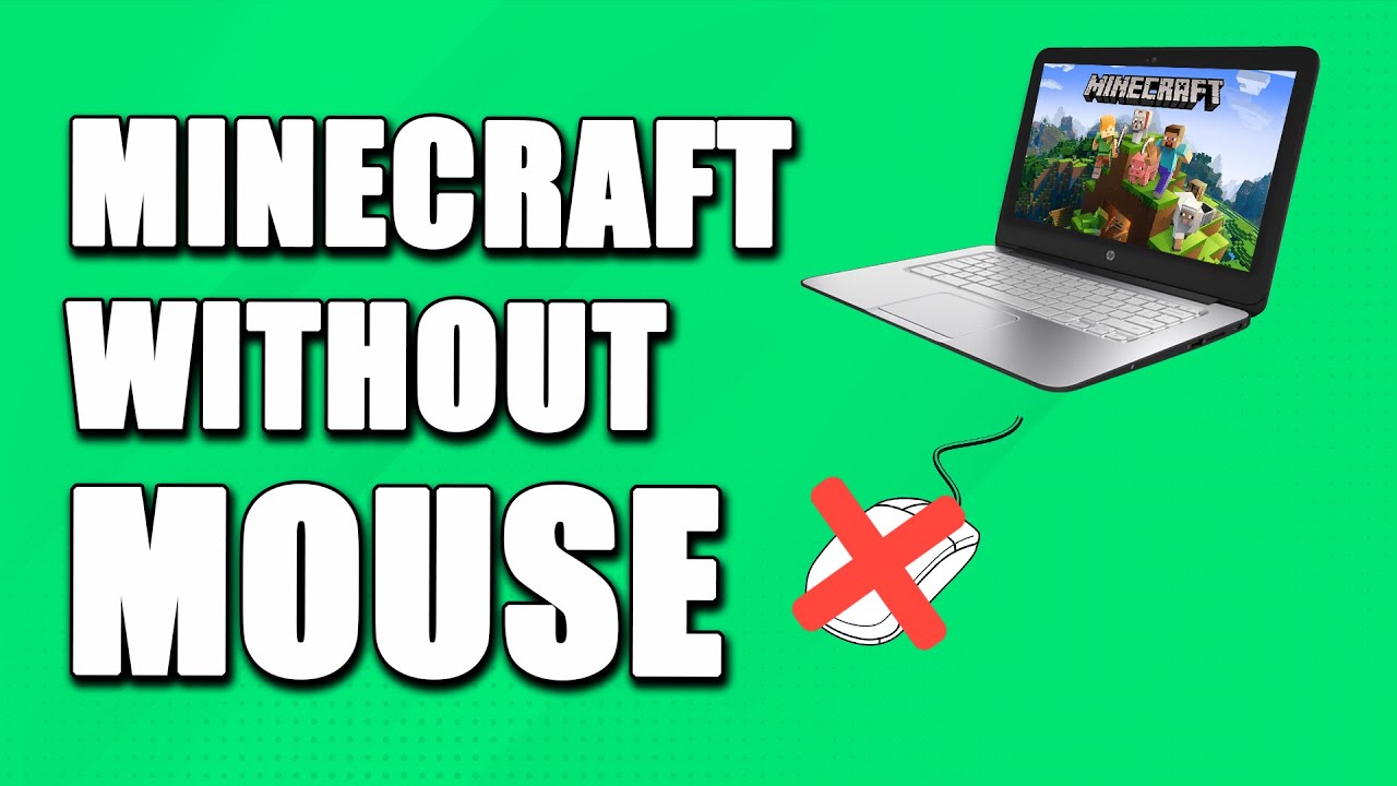 How To Play Minecraft Without A Mouse EASY YouTube