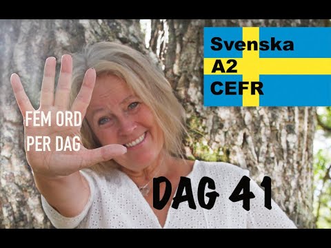 Learn Swedish - Day 41 - Five words a day - A2 CEFR - Learn Swedish - 71 subtitles