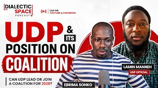 UDP & Coalition Talks: Lamin Manneh Explains the Party’s Position