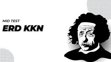 MID TEST MEMBUAT ERD KKN MENGGUNAKAN MySql Workbench