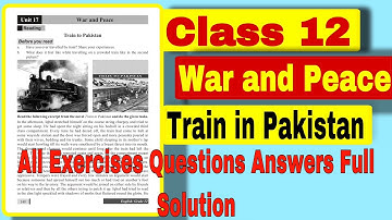 Class 12 Compulsory English Unit 17 (War & Peace) All Exercise Question Answers Solution || E.Nepal