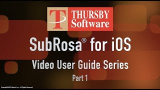 Part 1 - Sub Rosa for iOS User Guide - Introduction
