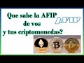 QUE SABE AFIP DE MIS CRIPTOMONEDAS? AFIP y Criptomonedas