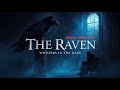 The Raven | Edgar Allan Poe’s Creepiest Horror Story (Whispers In The Dark)