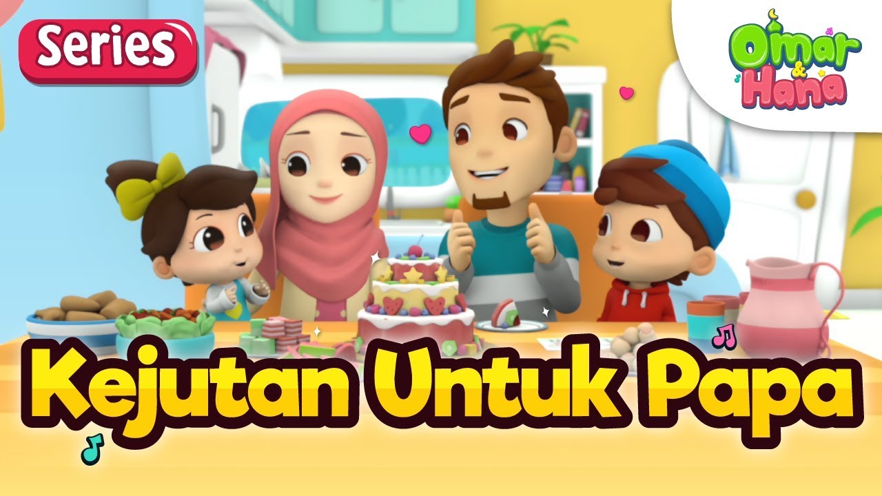 Cerita Kanak-Kanak Islam | Omar & Hana | Episod Istimewa | Kejutan Untuk Papa