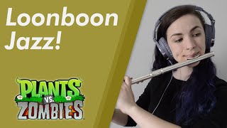 [Plants Vs Zombies] Loonboon (Jazz Arrangement) | ImRuscelOfficial