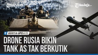 OPERASI DRONE RUSIA MENGERIKAN, UKRAINA TARIK MUNDUR TANK ABRAMS AS