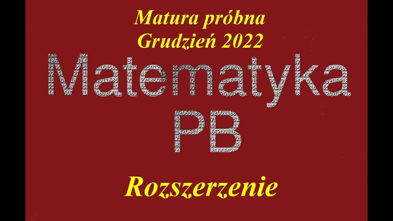 Sprawdzian Z Matematyki Mnożenie Do 25 Klasa 2 CKE Matura rozszerzona z matematyki zadanie 5 grudzień 2022 - YouTube