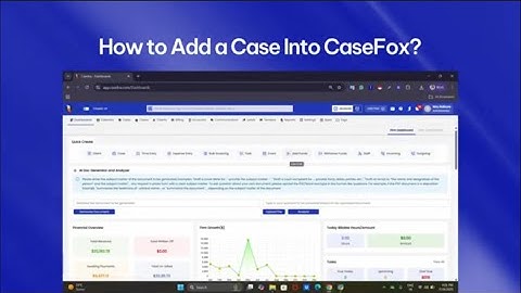 How to Add a Case in CaseFox (New UI) | Legal Case Management Software