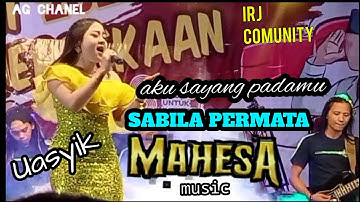 Aku sayang padamu - SABILA PERMATA -Mahesa music//Dhehan audio//IRJ juranggandul kadipaten ponorogo