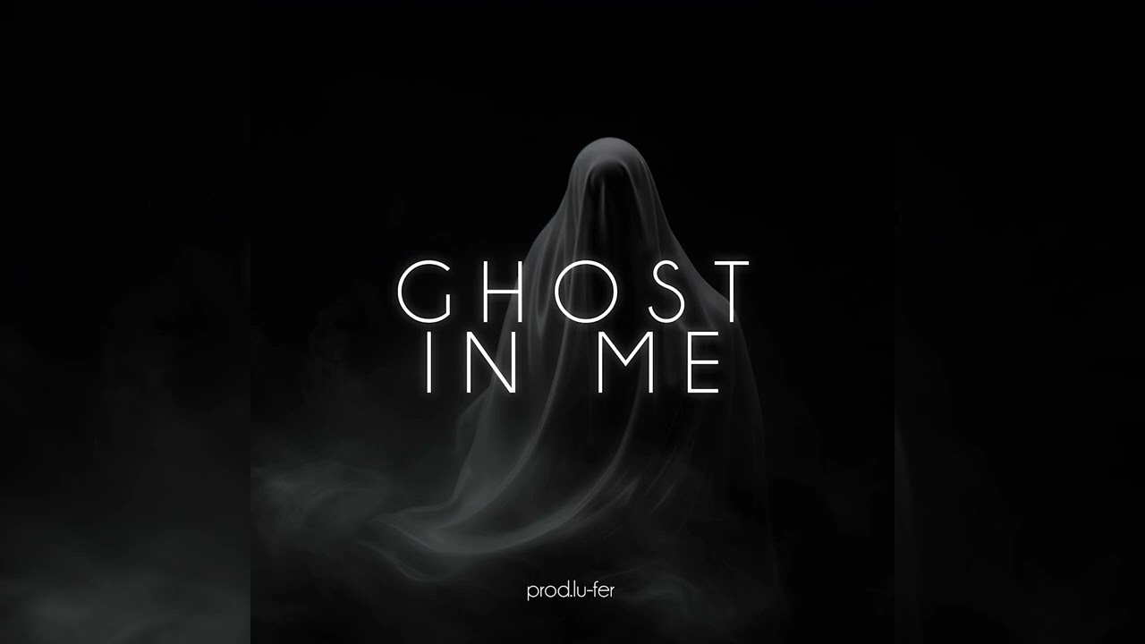 GHOST IN ME - Lu-fer