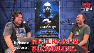HELLRAISER: BLOODLINE | Raising Chains Ep. 4