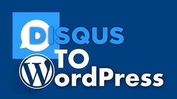 How To Add Disqus Comment System To WordPress