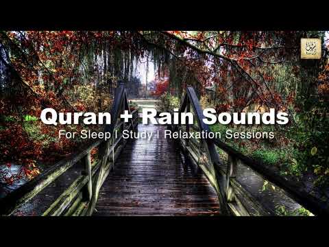 Quran and Rain sounds for sleeping study relaxation meditation session | Calming #quranrecitation