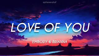 embody & brianna - love of you [lyrics+türkçe çeviri] Resimi