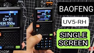 Baofeng Uv5Rh - Single Screen Mode