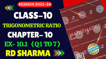 RD Sharma Class 10 Solutions Chapter 10 Trigonometric Ratios Exercise 10.1 | Trigonometry | class 10