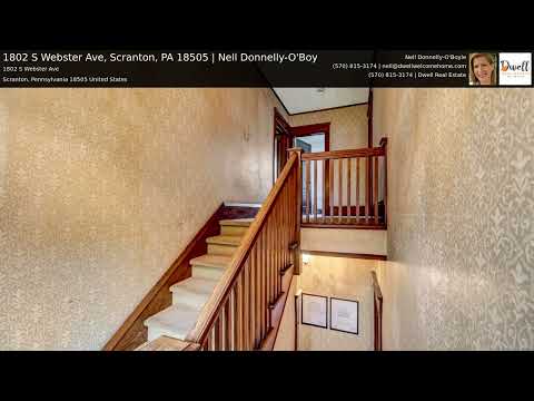 1802 S Webster Ave, Scranton, PA home video tour