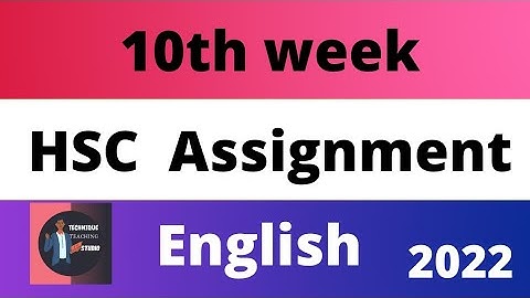 Hsc 10th week English Assignment answer 2022. (TTS)