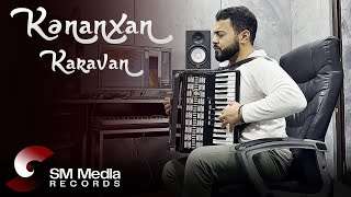 Kenan Xan - Karavan 2025 (Akordion)