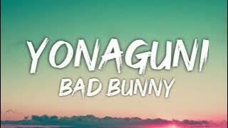 Bad Bunny - Yonaguni (Letra/Lyrics