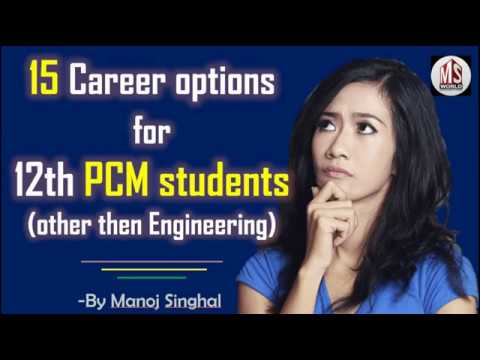 15-excellent-career-options-other-than-engineering-for-12th-class-pcm-students-(must-see)