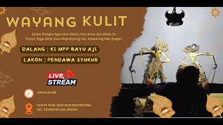 PAGELARAN WAYANG KULIT DALAM RANGKA NGUNDUH MANTU MAS AMAR DAN MBAK IIN DALANG KI MPP. BAYU AJI