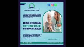 Tracheostomy Patient Care Nursing Services in Ganesh Nagar, Delhi NursingAttendant  medical