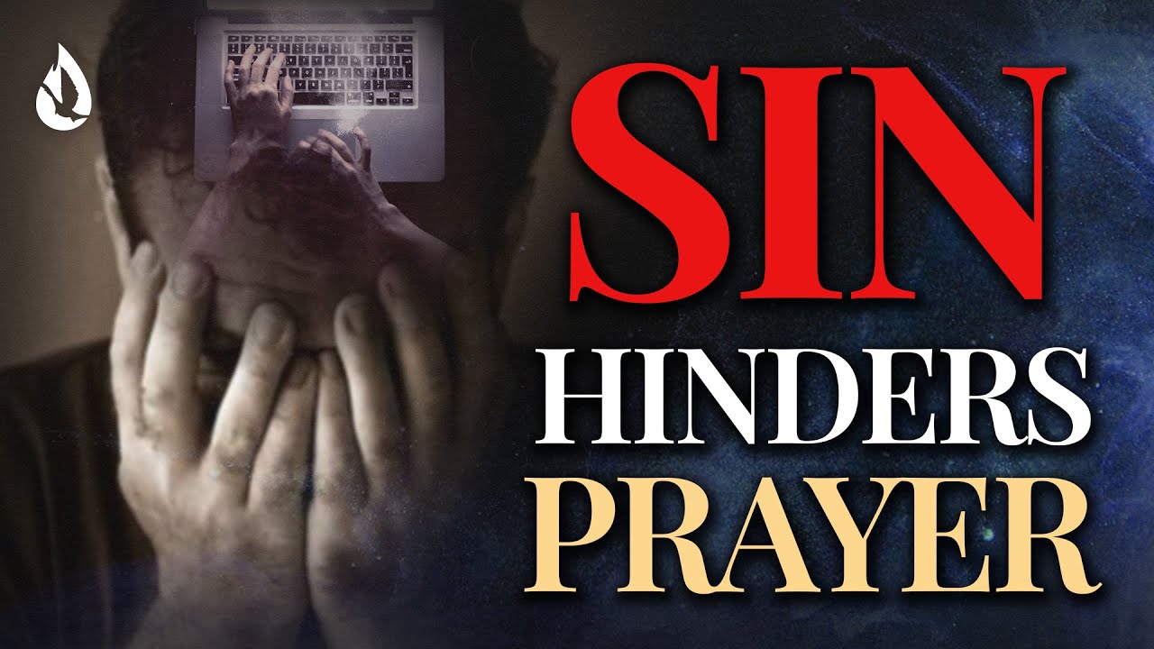 How Secret Sins Can Hinder Your Prayer Life The Eye opening Truth How Secret Sins Can Hinder Your Prayer Life The Eye opening Truth