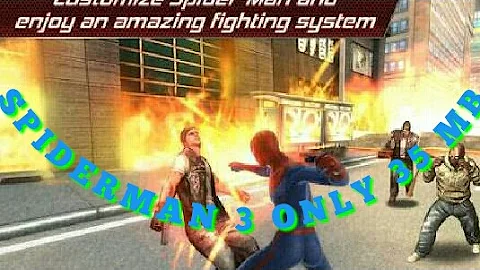 SPIDERMAN 3 FOR ANDROID ONLY 35 MB WITH GAME PLAY (PROOF)
