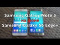 Galaxy Note 5 и Galaxy S6 Edge Plus: первые выводы