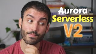 Amazon Aurora Serverless V2 Is Finally Here And Its (Mostly) Awesome