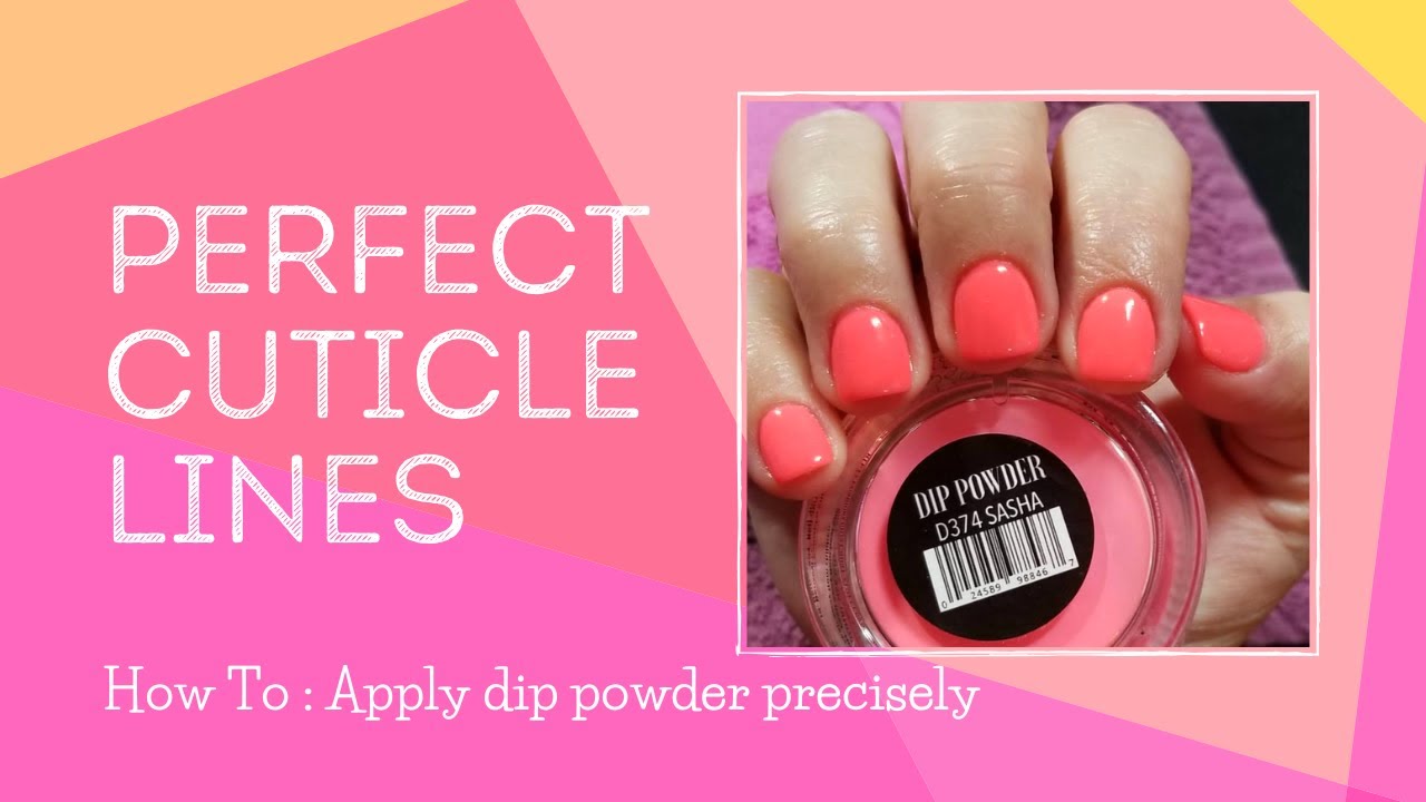 Perfect Cuticle Lines w/ Dip Powder How To YouTube