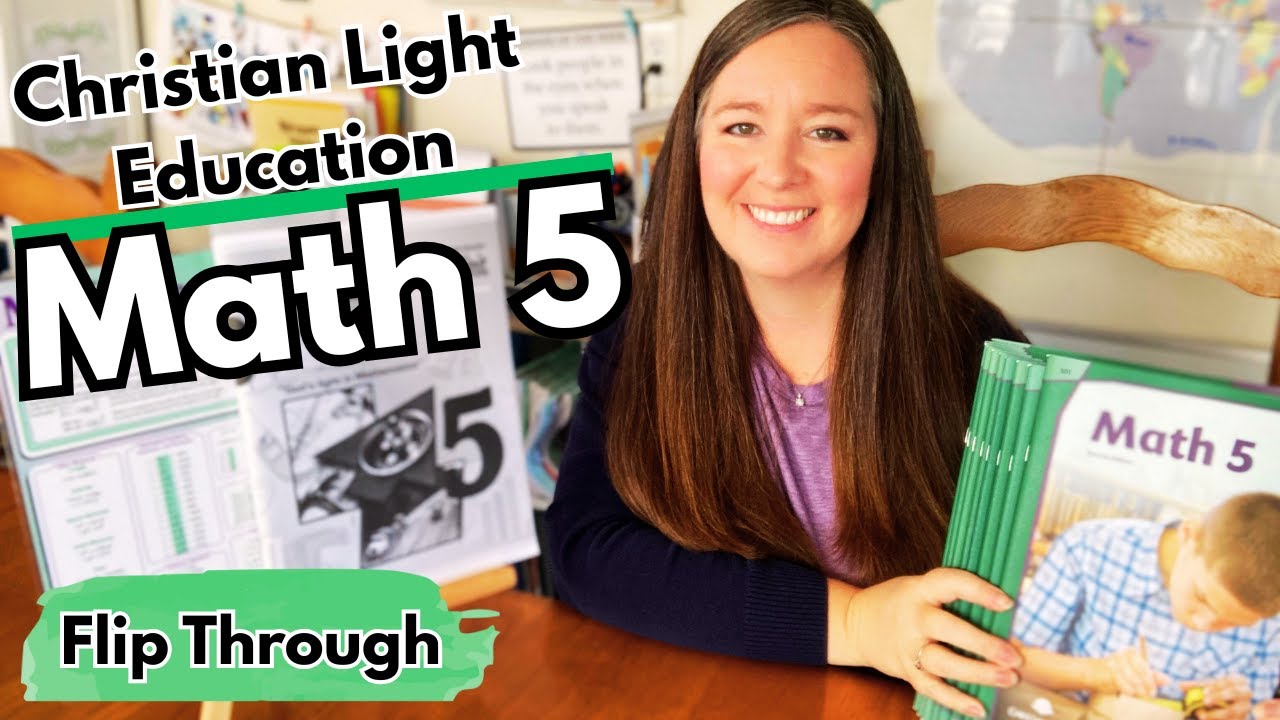 Math 5 Christian Light Education Flip Through - YouTube