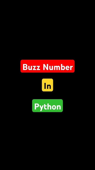 Buzz number in python 💻 #buzz #buzznumber #coding #computerscience # ...