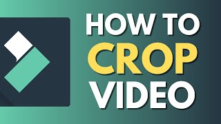 How To Crop Video in Filmora | Croping Footage Made Easy | Wondershare Filmora Tutorial