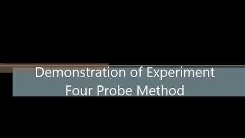 Four Probe Method - Experiment Demonstration on Virtual Lab : BSc III A2 P1 151020