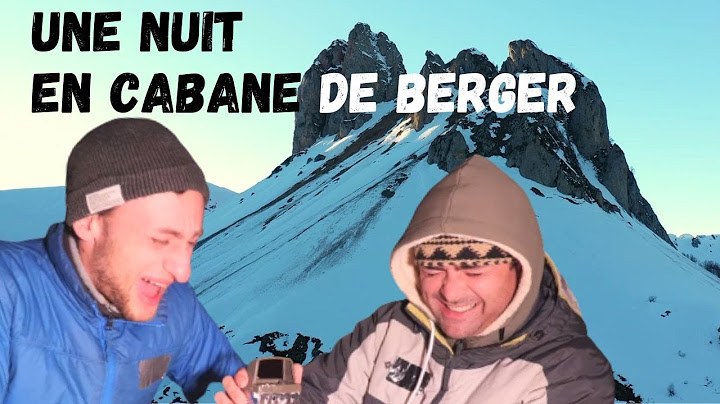 UNE NUIT EN CABANE DE BERGER