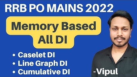 RRB PO 2022 | RRB PO Mains Memory Based Paper 2021| RRB PO Mains Data Interpretation |Quant by Vipul