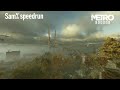 Metro Exodus Sam's Story SPEEDRUN Sam% in 9:31 [OLD WR]