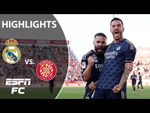 Girona vs. Real Madrid | LALIGA Highlights | ESPN FC