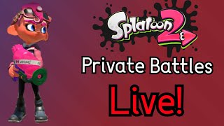 Being Trash with Splash - Splatoon 2 Private Battles with Viewers