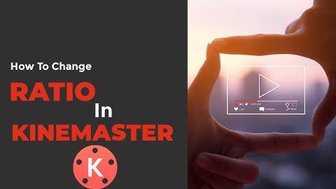 How to change Ratio in KineMaster? #kinemaster #ratio