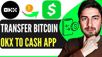 How To Send Bitcoin From OKX To Cash App