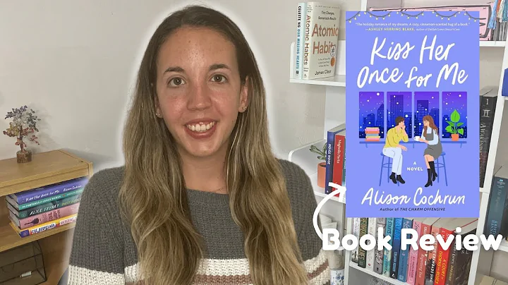 Kiss Her Once For Me by Alison Cochrun | Spoiler F...