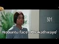 UMkhokha// 16 MAY 2024//Nobuntu faces Phakathwayo