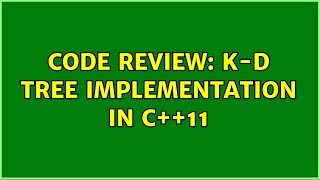 Code Review: k-d tree implementation in C++11