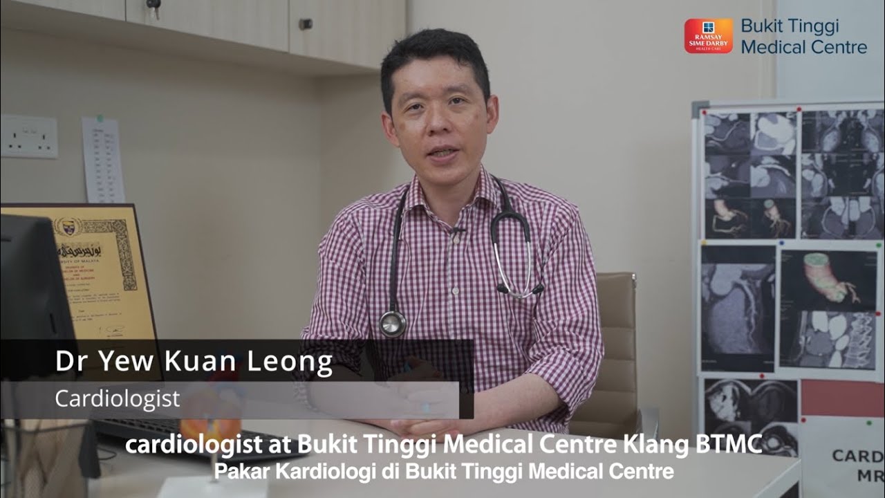 Cardiac Screening by Dr Yew Kuan Leong, Consultant Cardiologist Bukit